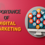 importance of digital marketing